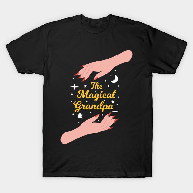 The Magical Grandpa - The Best Grandpa in the Universe T-Shirt by Millusti